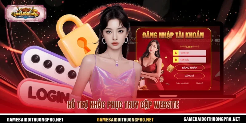 Hỗ trợ khắc phục truy cập website