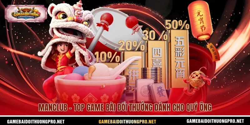 Manclub - Top game bài đổi thưởng dành cho quý ông