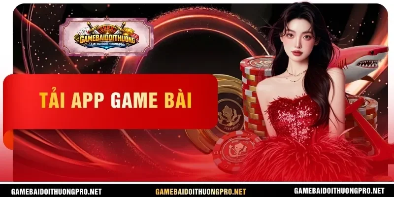 tải app game bài