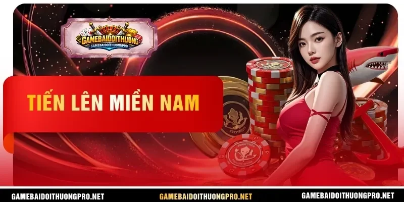 Tiến lên miền Nam